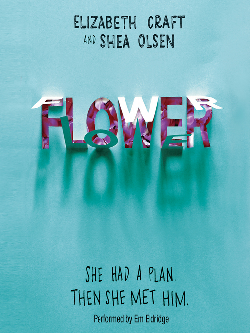 Title details for Flower by Shea Olsen - Available
